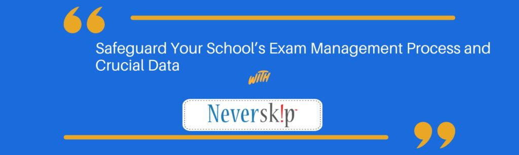 Neverskip Exam Management System cta